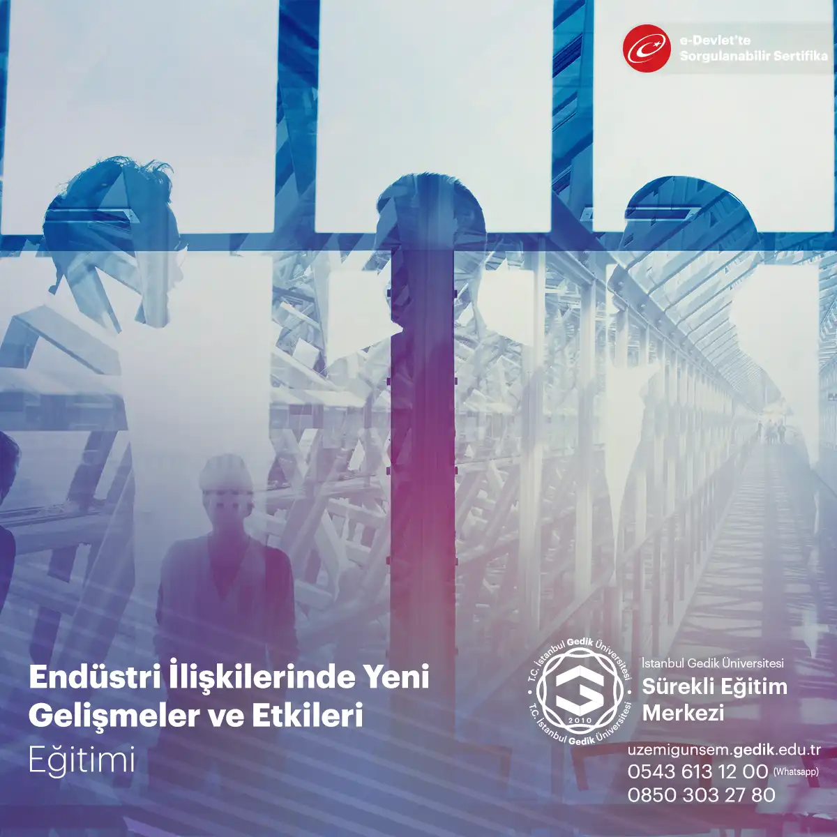 Endüstri İlişkilerinde Yeni Gelişmeler ve Etkileri Eğitimi